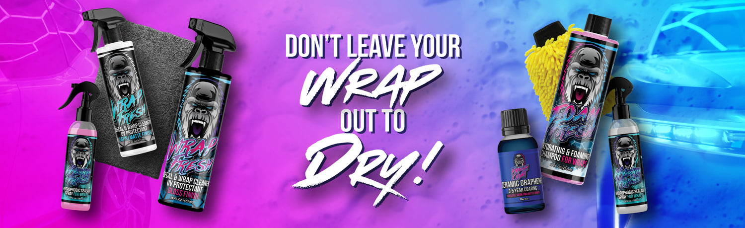 Ultimate Decal & Wrap Cleaners and Protectors | Wrap Fresh